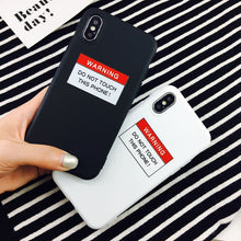 Load image into Gallery viewer, Do Not Touch iPhone Case

