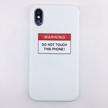 Load image into Gallery viewer, Do Not Touch iPhone Case
